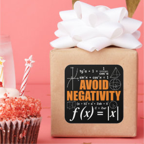 Avoid Negativity Funny Math Mathematician Teacher Square Sticker