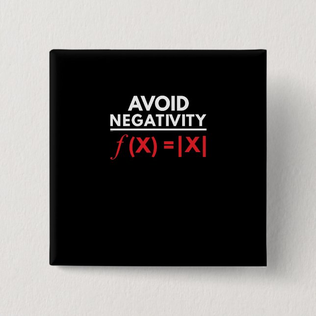 Avoid Negativity Funny Math Puns Geometry Algebra Button (Front)