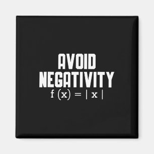 Avoid Negativity Funny Teacher Math Equation Quote Magnet