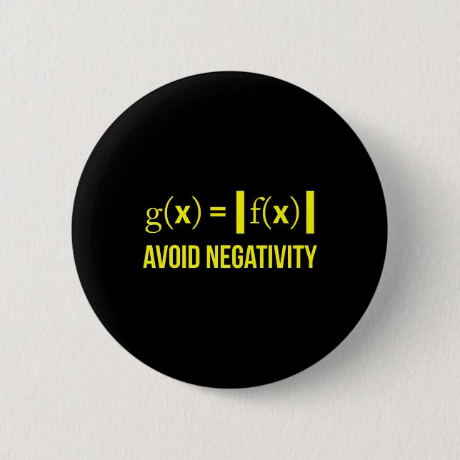 Avoid Negativity Math Nerd Geek Student Teacher  Button (Front)