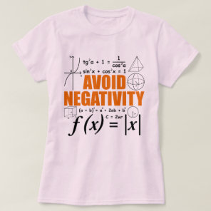 Avoid Negativity Teaching Typography Math Tutor T-Shirt