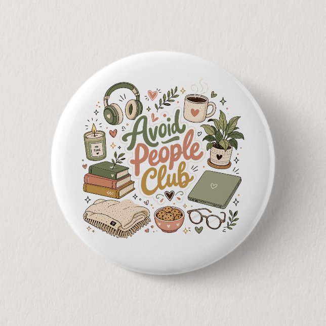 Avoid People Club Cozy Introvert Vibes Button (Front)