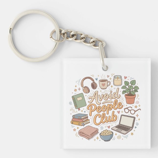 Avoid People Club Cozy Introvert Vibes Keychain (Front)