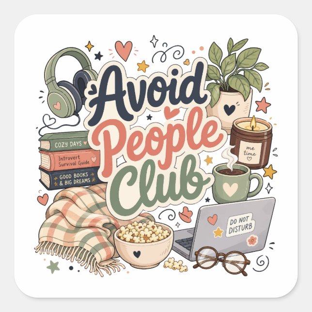 Avoid People Club Cozy Introvert Vibes Square Sticker (Front)