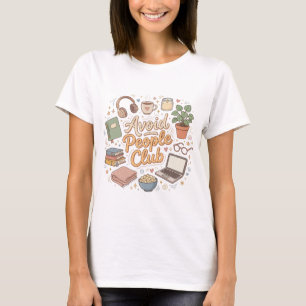 Avoid People Club Cozy Introvert Vibes T-Shirt