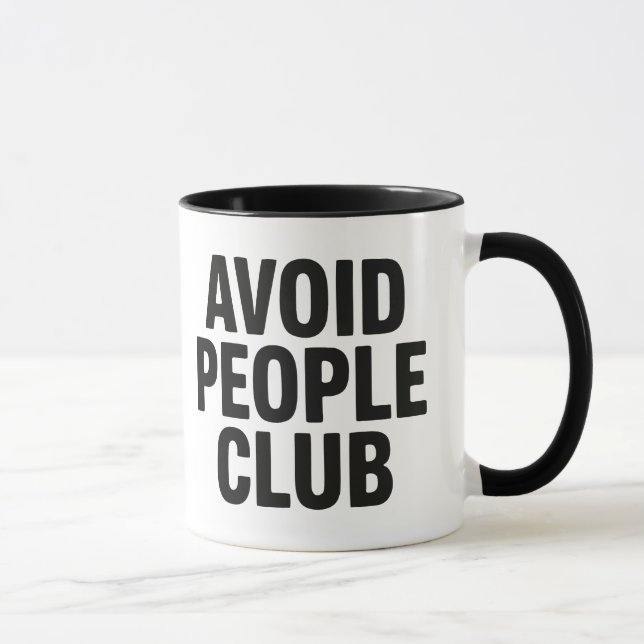 Avoid People Club Introvert Humor Statement Mug (Right)