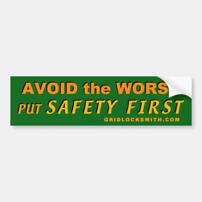 AvoidWorst-SafetyFirst Bumper Sticker (Front)