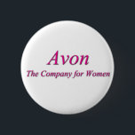 Avon Pinback Button<br><div class="desc">Let everyone you meet know you're an Avon Lady with this stylish Avon button! Increase your Avon sales and gain more customers by promoting your business anywhere.</div>