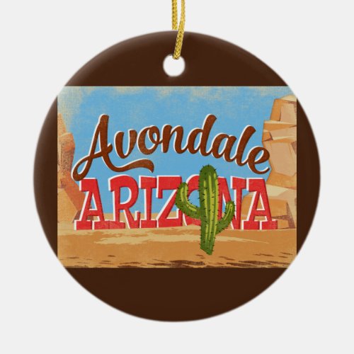 Avondale Arizona Cartoon Desert Vintage Travel Ceramic Ornament
