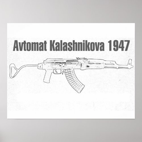 Avtomat Kalashnikova 1947 Poster