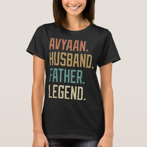 Avyaan Husband Father Legend Fathers Day Retro  T_Shirt