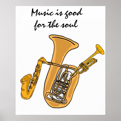 AW_ Music is good for the soul poster