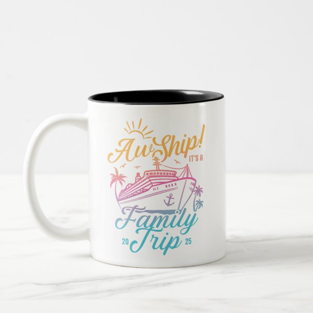 Aw Ship Custom Family Cruise Trip Group Matching Two-Tone Coffee Mug (Left)