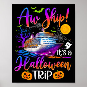 Aw Ship Halloween Family Cruise Crew Family Vacati Poster