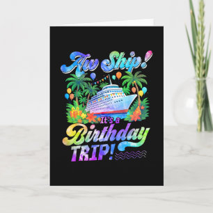 Aw Ship Its A Birthday Trip 2026 Family Cruise Shi Card