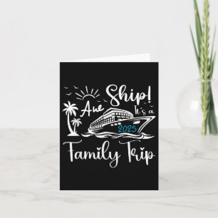 Aw Ship Its A Family Trip 2025 Cruise Matching Reu Card