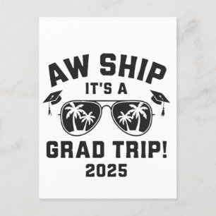 Aw Ship It's a Grad Trip 2025 Summer Trip Matching Holiday Postcard