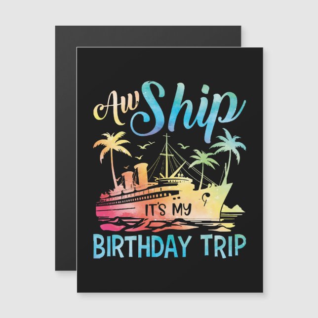 Aw Ship It's My Birthday Trip (Front/Back)