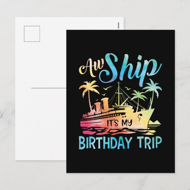 Aw Ship It's My Birthday Trip Holiday Postcard (Front/Back)
