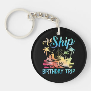 Aw Ship It's My Birthday Trip Keychain