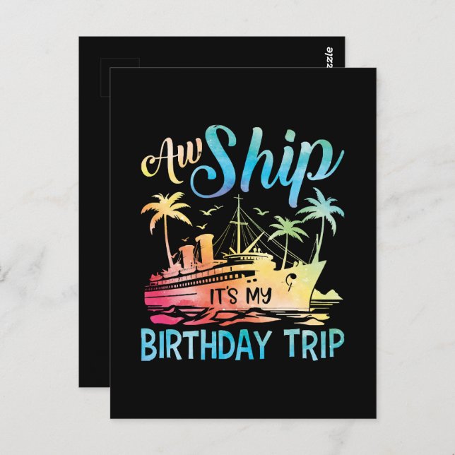 Aw Ship It's My Birthday Trip Postcard (Front/Back)