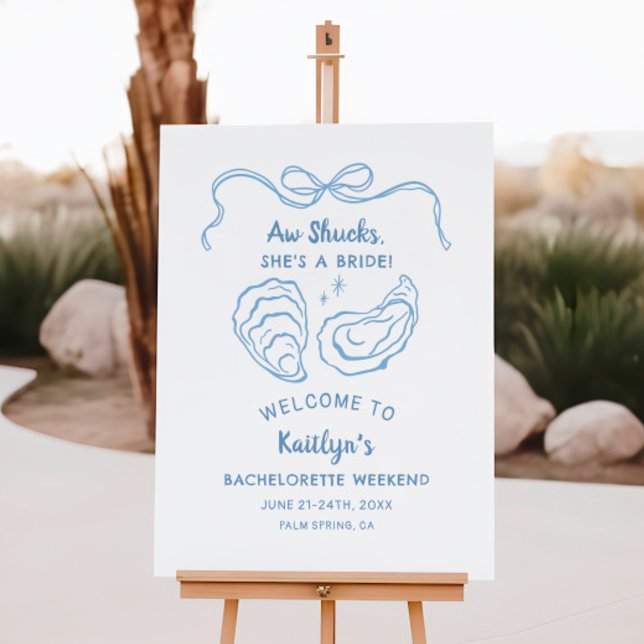 Aw Shuck Oyster Bachelorette Weekend Welcome Foam Board (Creator Uploaded)