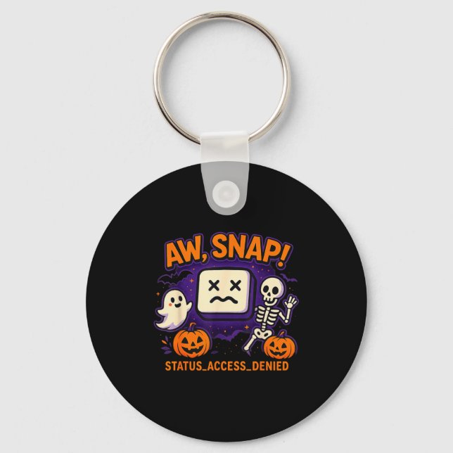 Aw snap spooky ghost skeleton pumpkin error keychain (Front)