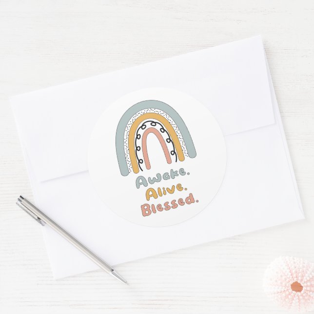 Awake, alive, blessed motivational boho rainbow classic round sticker (Envelope)
