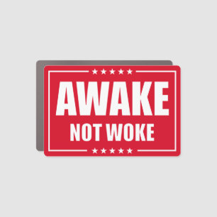 Awake not woke - anti woke liberal censorship car magnet