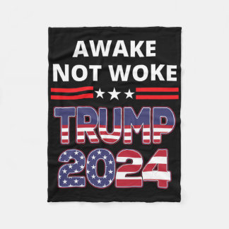 Awake Not Woke Trump Election Republican Save Amer Fleece Blanket