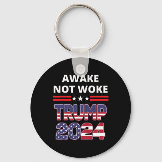 Awake Not Woke Trump Election Republican Save Amer Keychain