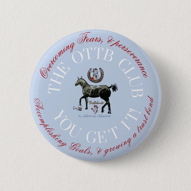 award for accomplishing goals with your OTTB Button (Front)