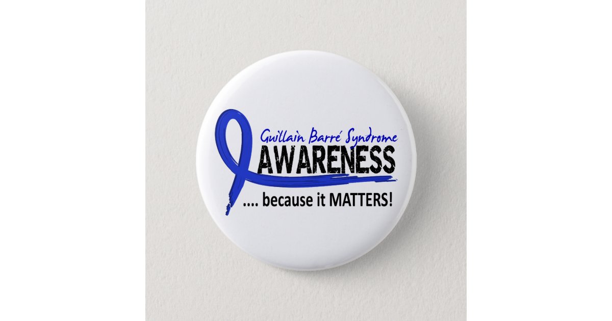 Awareness 2 Guillain Barre Syndrome Button | Zazzle.com