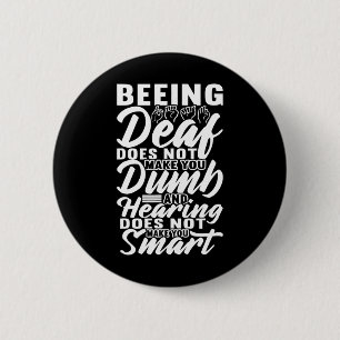 Awareness Asl Sign Language American Sign Language Button