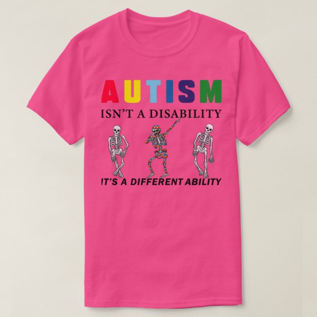 Awareness Autism isnx27t a disability itx27s a dif T-Shirt (Design Front)