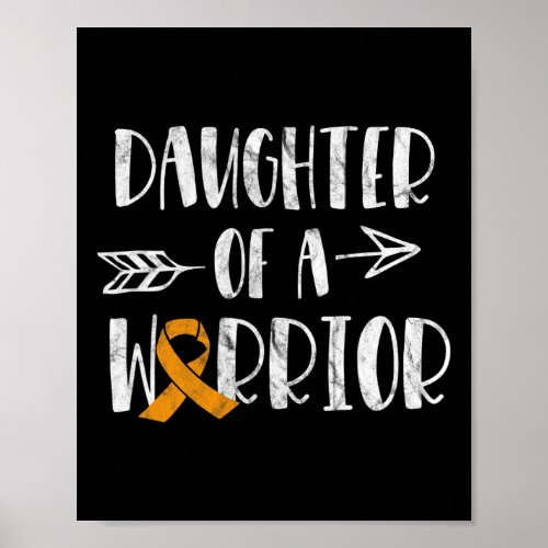 Awareness Daughter Of A Warrior Blood Cancer  Poster