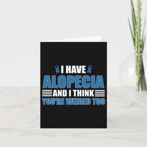 Awareness Design For A Alopecia Supporter 2  Card