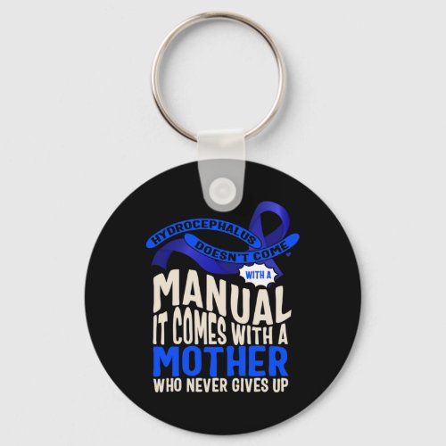 Awareness Doesnt Come With A Manual Hydroceph 2  Keychain