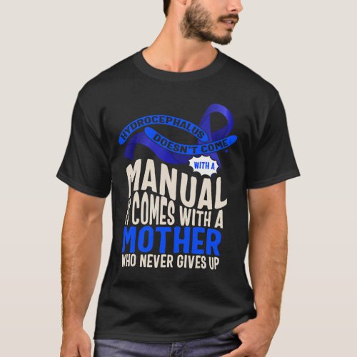 Awareness Doesnt Come With A Manual Hydroceph 2  T_Shirt