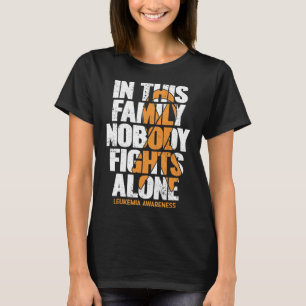 Awareness Family Support Leukemia Awareness 4 T-Shirt