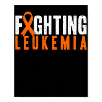 Awareness Fighting Leukemia Support Poster