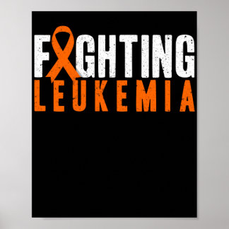 Awareness Fighting Leukemia Support Poster