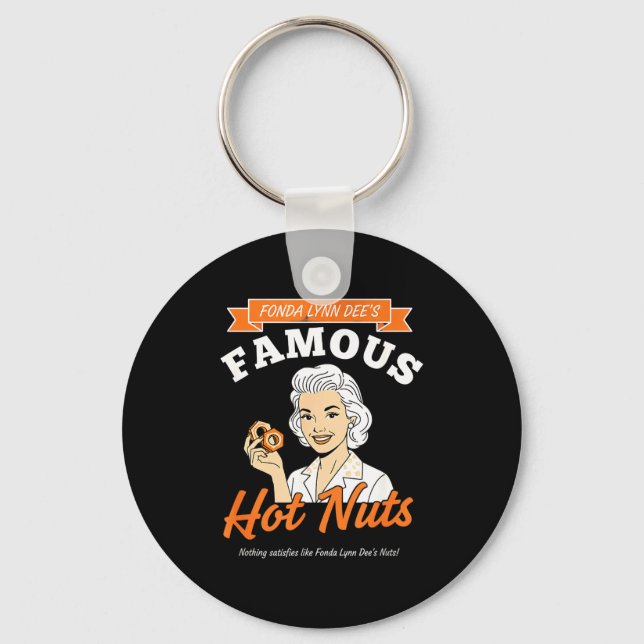 Awareness Fonda Lynn Dee's Famous Hot Nuts Retro A Keychain (Front)