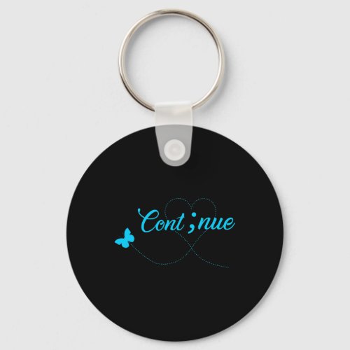 Awareness For Women Gift Continue Semicolon  Keychain