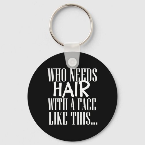 Awareness Fun Bald Father  Keychain