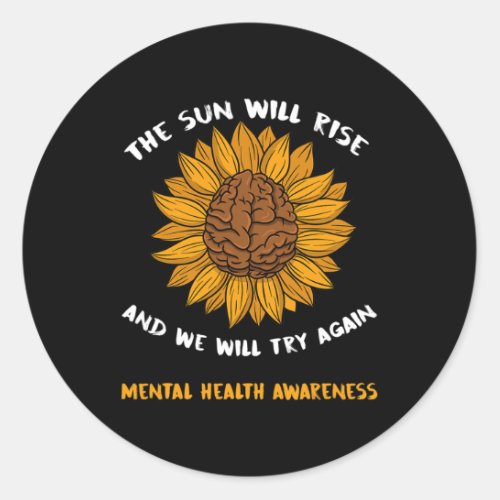 Awareness Gifts Prevention Mental Health Sunflower Classic Round Sticker