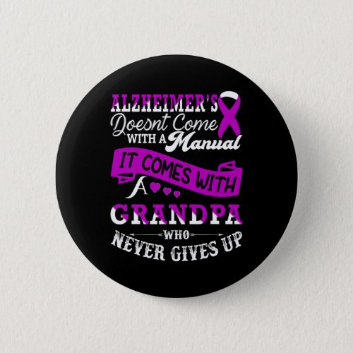 Awareness Grandpa Support Heimer Warrior  Button