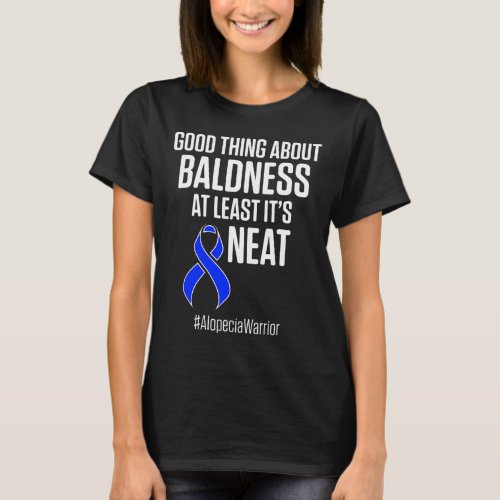 Awareness Hair Loss Warrior Baldness Neat Survivor T_Shirt