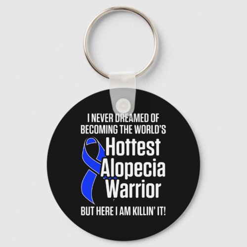 Awareness Hair Loss Warrior Hottest Survivor 3  Keychain