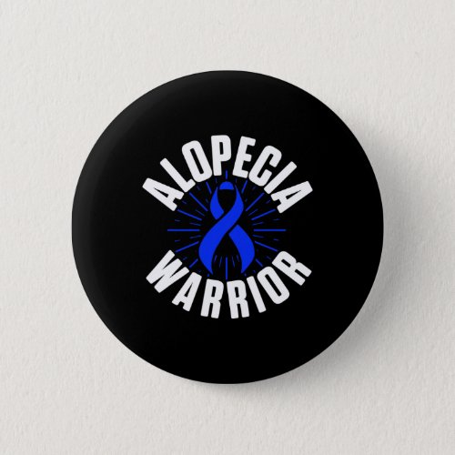 Awareness Hair Loss Warrior Therapeutic Survivor 1 Button